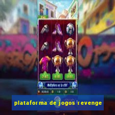 plataforma de jogos revenge